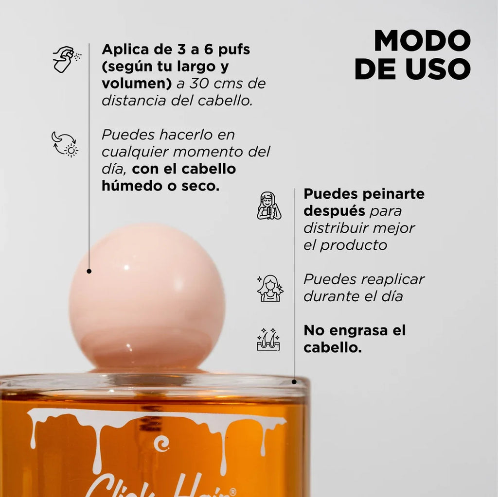 Modo de uso del perfume capilar Click Hair: aplicar de 3 a 6 puffs a 30 cm del cabello húmedo o seco, sin engrasarlo